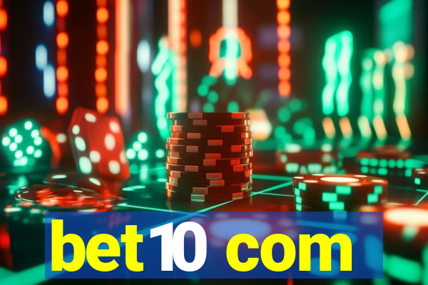 bet10 com